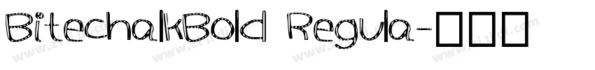 BitechalkBold Regula字体转换